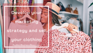 How to Start a Clothing Line Business. 