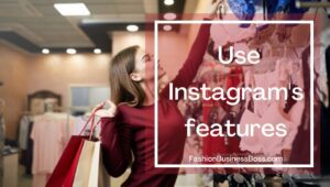 How to Grow Your Clothing Brand On Instagram