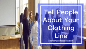 How to Start Your Small Clothing Business from Home