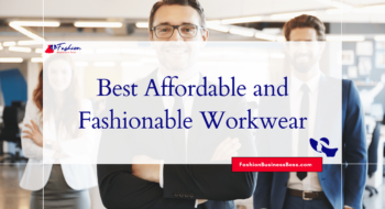 Best Affordable and Fashionable Workwear