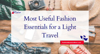 Most Useful Fashion Essentials for Light Travel